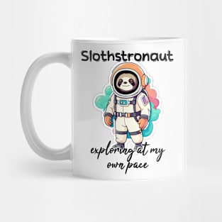 Slothstronaut - Exploring at my own pace Mug